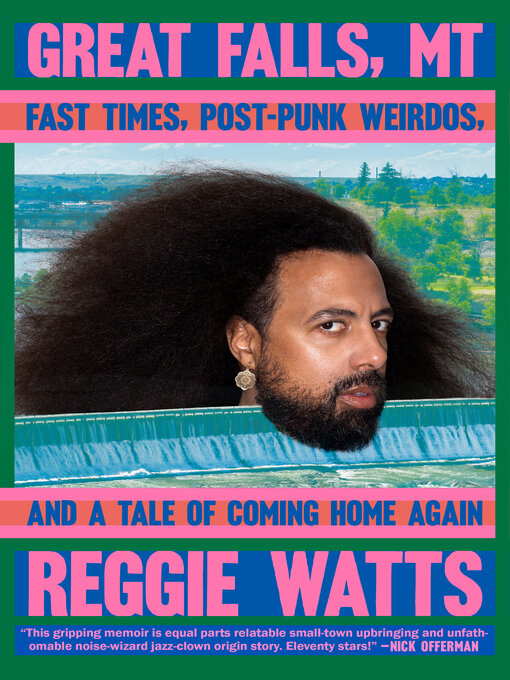 Title details for Great Falls, MT by Reggie Watts - Available